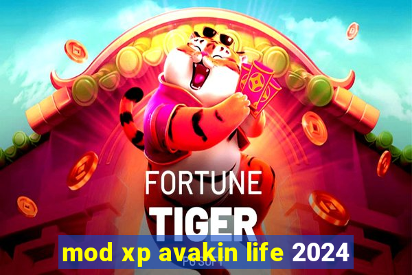 mod xp avakin life 2024